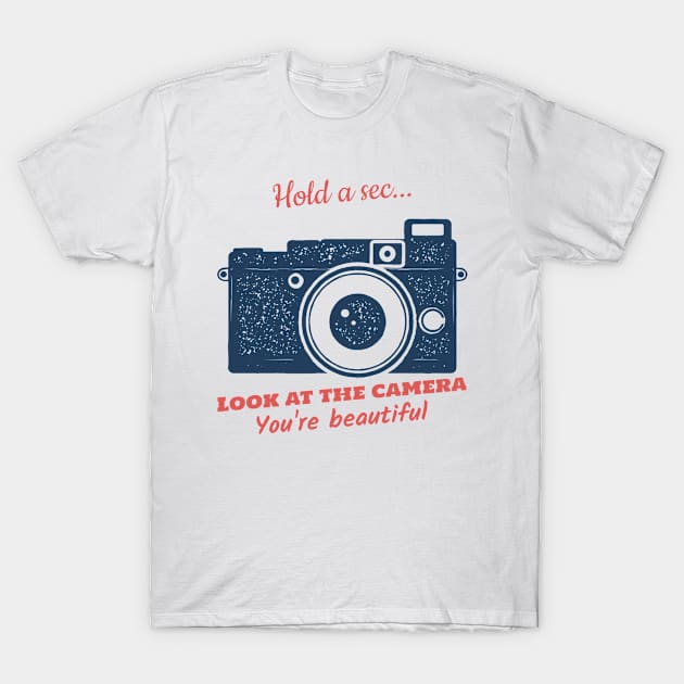 Smile At The Camera T-Shirt by DM_Creation